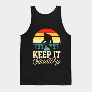 Keep it Squatchy BIgfoot Funny Gift Tank Top